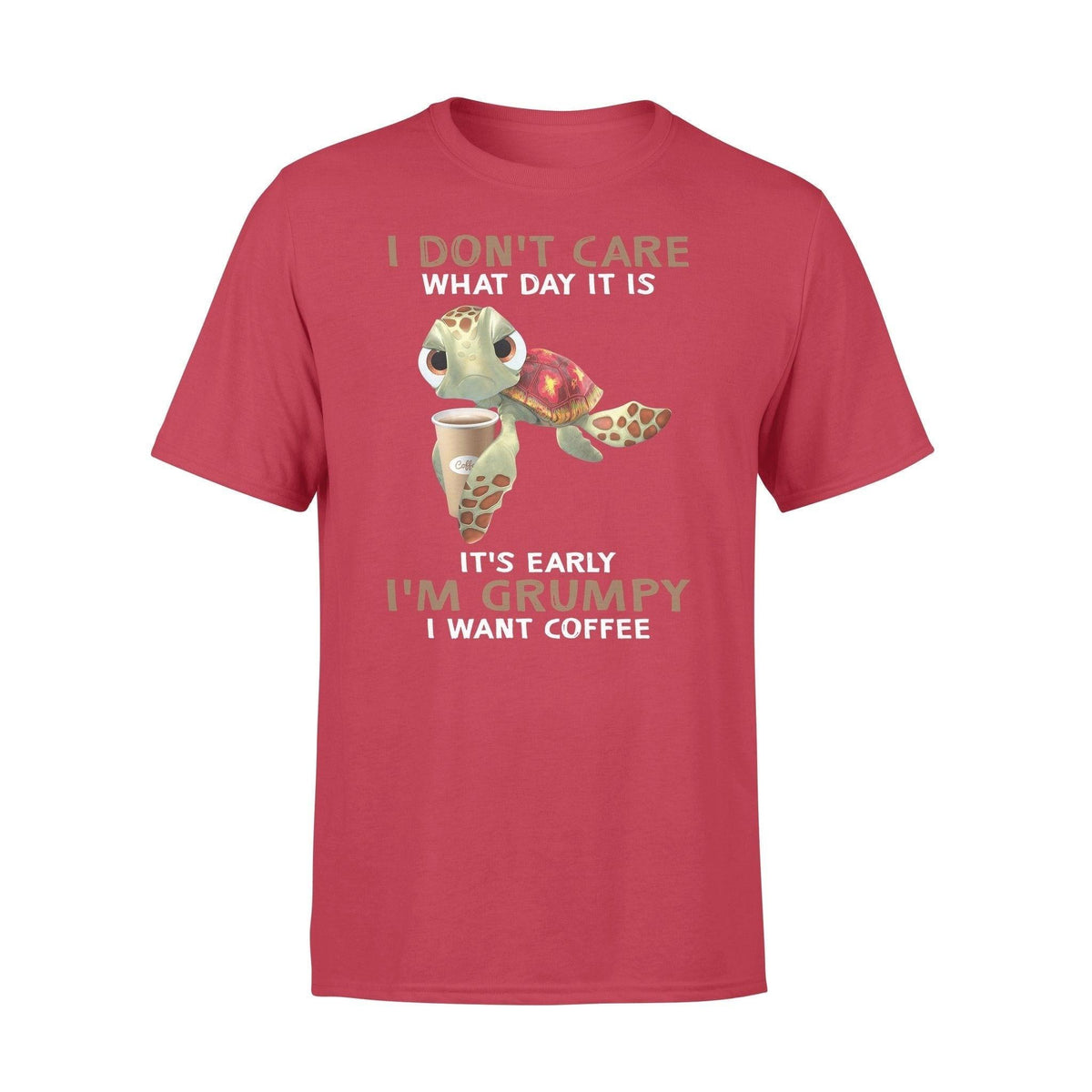 Turtle, Coffee Turtle I'm Grumpy I Want Coffee - Standard T-shirt - PERSONAL84