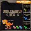 Uncle Custom T Shirt Unclesaurus Rex Father&#39;s Day Personalized Gift - PERSONAL84