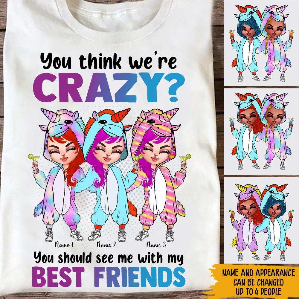 Unicorn Custom Shirt You Should See Me With My Best Friend Personalized Gift - PERSONAL84