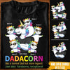 Unicorn Dad Custom T Shirt Dadacorn Like Normal Dad Only Cooler Personalized Gift - PERSONAL84