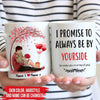 Valentine&#39;s Day Custom Mug Funny Dirty I&#39;ll Always Be By Your Side And Under You Personalized Gift - PERSONAL84