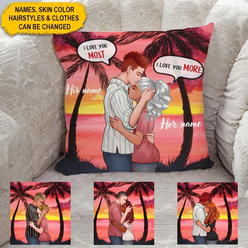 Valentine's Day Custom Pillow I Love You More I Love You Most Personalized Gift - PERSONAL84