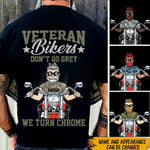 Veteran Biker Custom Shirt Don't Go Grey We Turn Chrome Personalized Gift - PERSONAL84