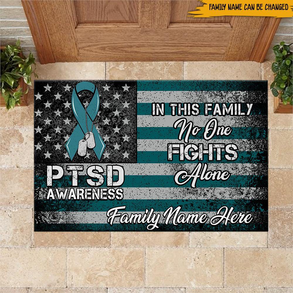 Veteran Custom All Over Printed Doormat PTSD Awareness In This Family No One Fight Alone Personalized Gift - PERSONAL84
