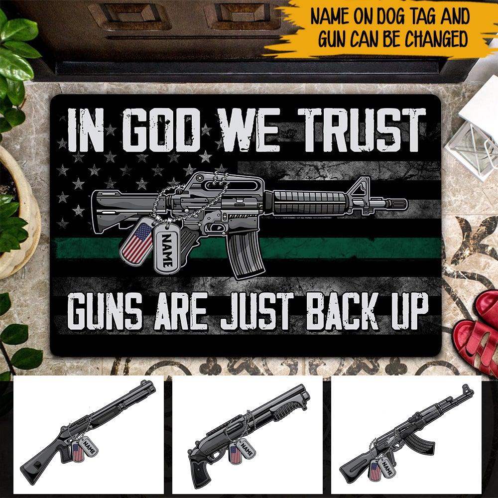 Veteran Custom Doormat In God We Trust Gun Are Just Backup Personalized Gift - PERSONAL84