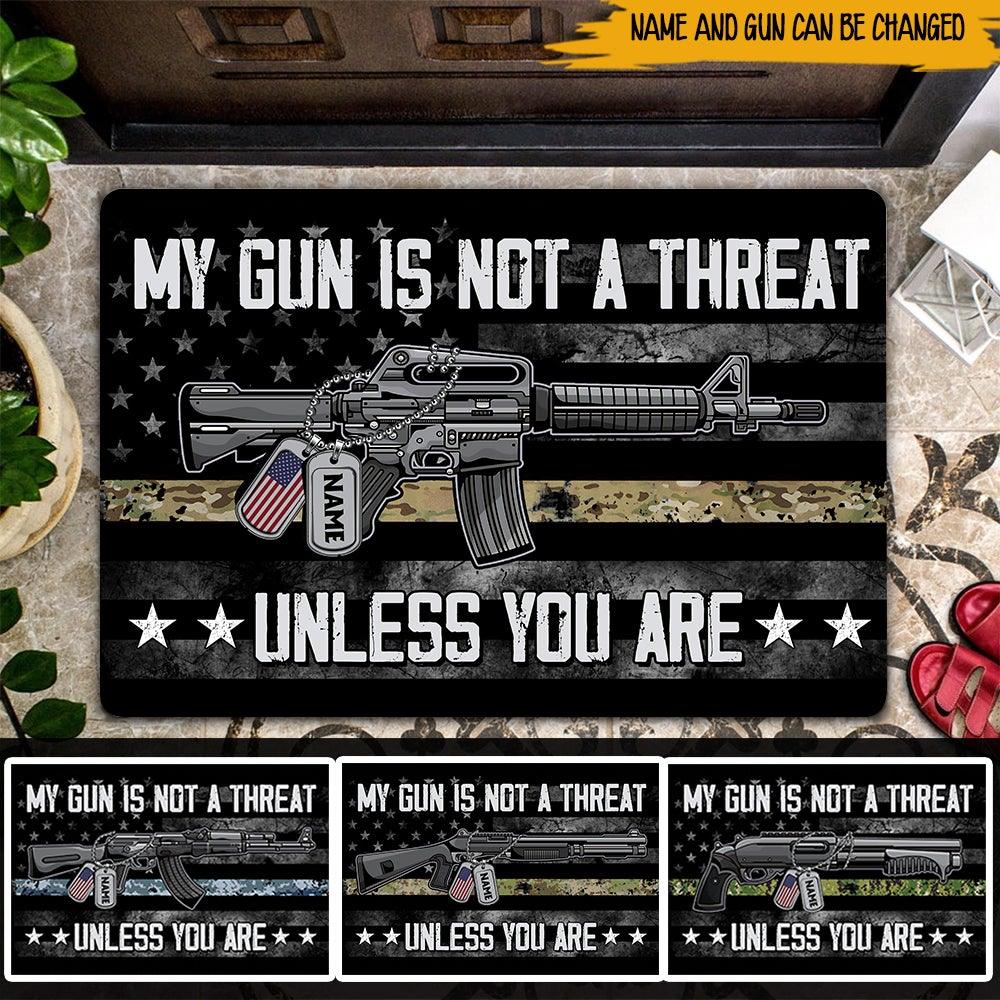 Veteran Custom Doormat My Gun Is Not A Threat Unless You Are Personalized Gift - PERSONAL84