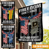 Veteran Custom Flag Freedom Isn&#39;t Free We Paid For It Personalized Gift - PERSONAL84