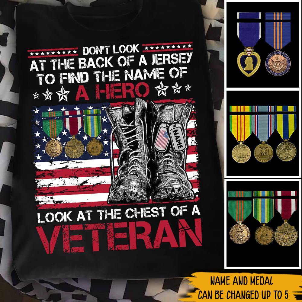 Veteran Custom Shirt Don't Look At The Back Of A Jersey To Find The Name Of A Hero Personalized Gift - PERSONAL84