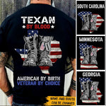 Veteran Custom Shirt Texan By Blood American By Birth Veteran By Choice Personalized Gift - PERSONAL84