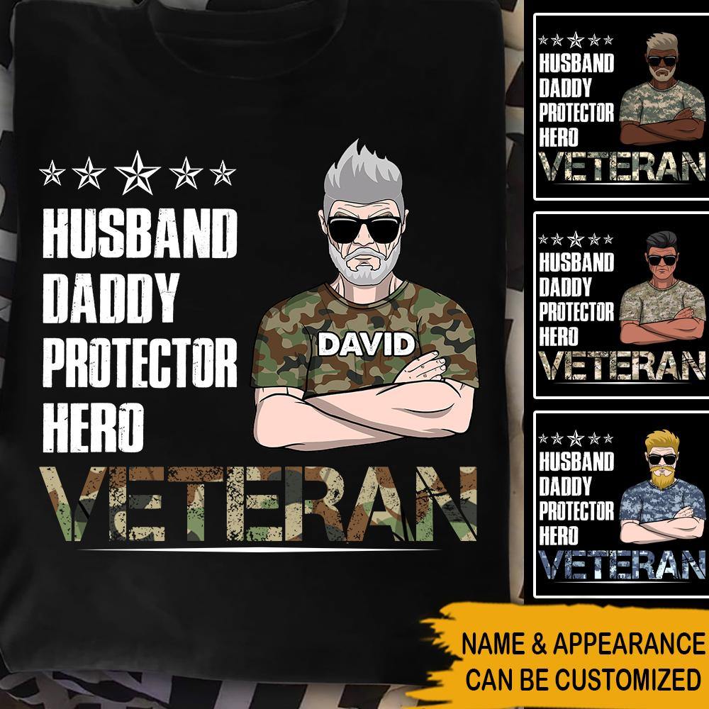 Veteran Custom T Shirt Husband Daddy Protector Hero Veteran Personalized Gift - PERSONAL84