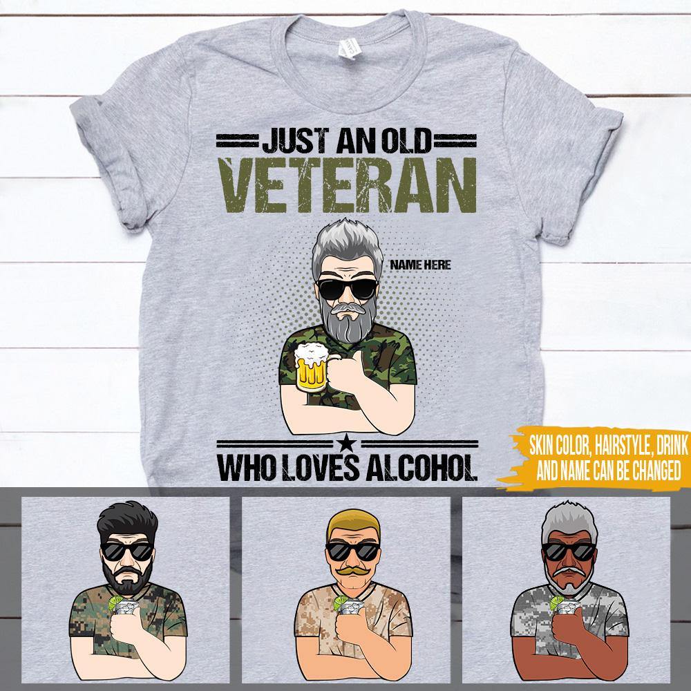Veteran Custom T Shirt Just A Veteran Who Loves Alcohol Personalized Gift - PERSONAL84