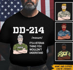 Veteran Custom Tshirt DD-214 It's A Veteran Thing You Wouldn't Understand Personalized Gift - PERSONAL84