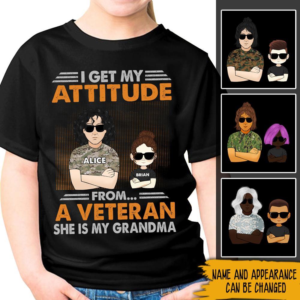 Veteran Daughter Custom Shirt I Get My Attitude From A Veteran She Is My Mommy Personalized Gift - PERSONAL84