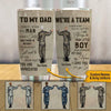 Veteran Father&#39;s Day Custom Tumbler To My Dad We Are A Team Personalized Gift - PERSONAL84