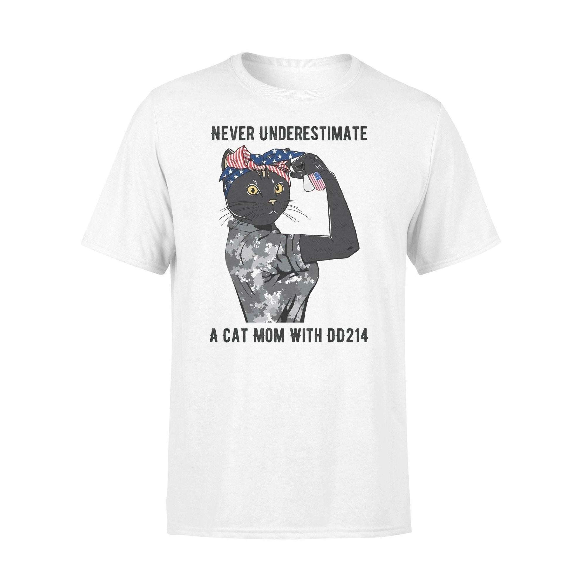 Veteran Never Underestimate A Cat Mom With DD214 - Standard T-shirt - PERSONAL84