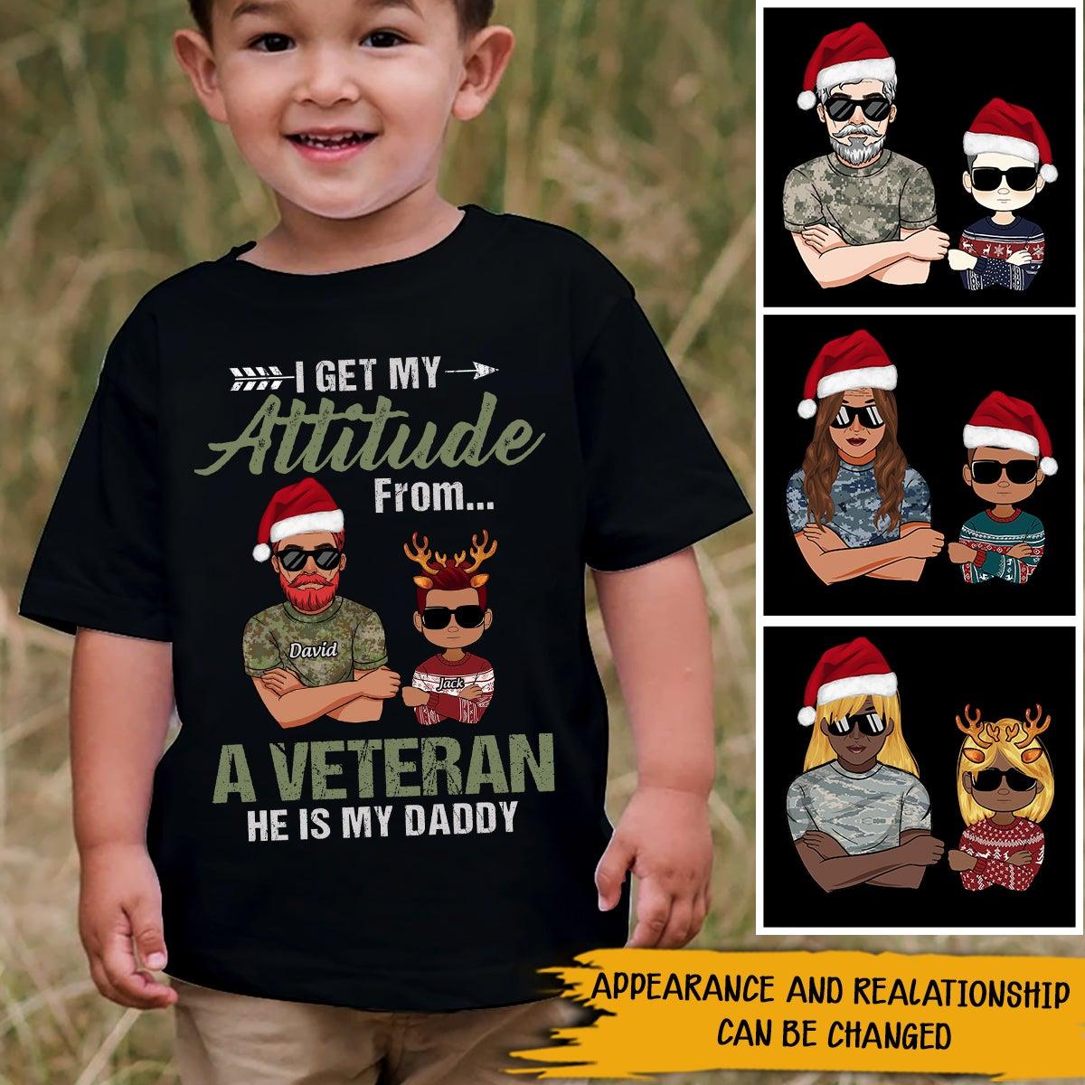 Veteran's Daughter Custom Shirt I Get My Attitude From A Veteran Personalized Gift - PERSONAL84
