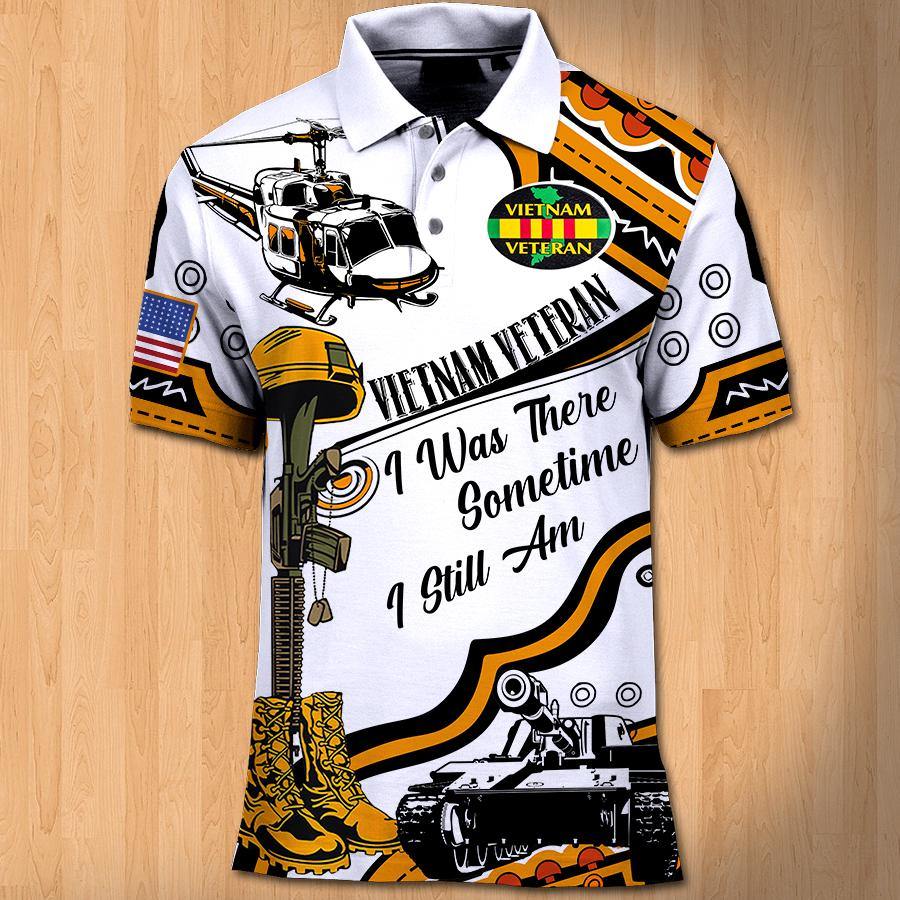 Vietnam Veteran Custom Polo Shirt I Was There Sometime I Still Am Personalized Gift - PERSONAL84