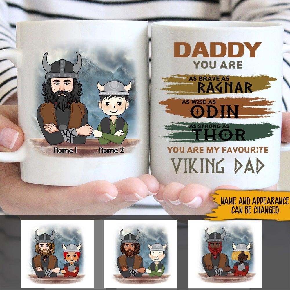 Viking Custom Mug Are My Favorite Viking Dad Personalized Gift - PERSONAL84