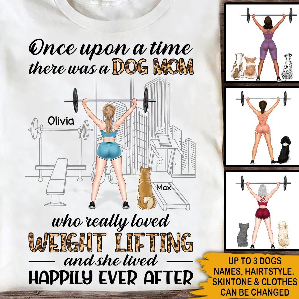 Weight Lifting Dog Lovers Custom T Shirt A Dog Mom Really Loved Weight Lifting Personalized Gift - PERSONAL84