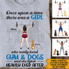 Weightlifting Dog Lovers Custom T Shirt Once Upon A Time There Was A Girl Who Really Loved Gym &amp; Dogs Personalized Gift - PERSONAL84
