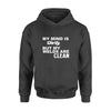 Welder My Mind Is Firty But My Welds Are Clean - Standard Hoodie - PERSONAL84