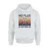 Welder No Flux Given - Standard Hoodie - PERSONAL84