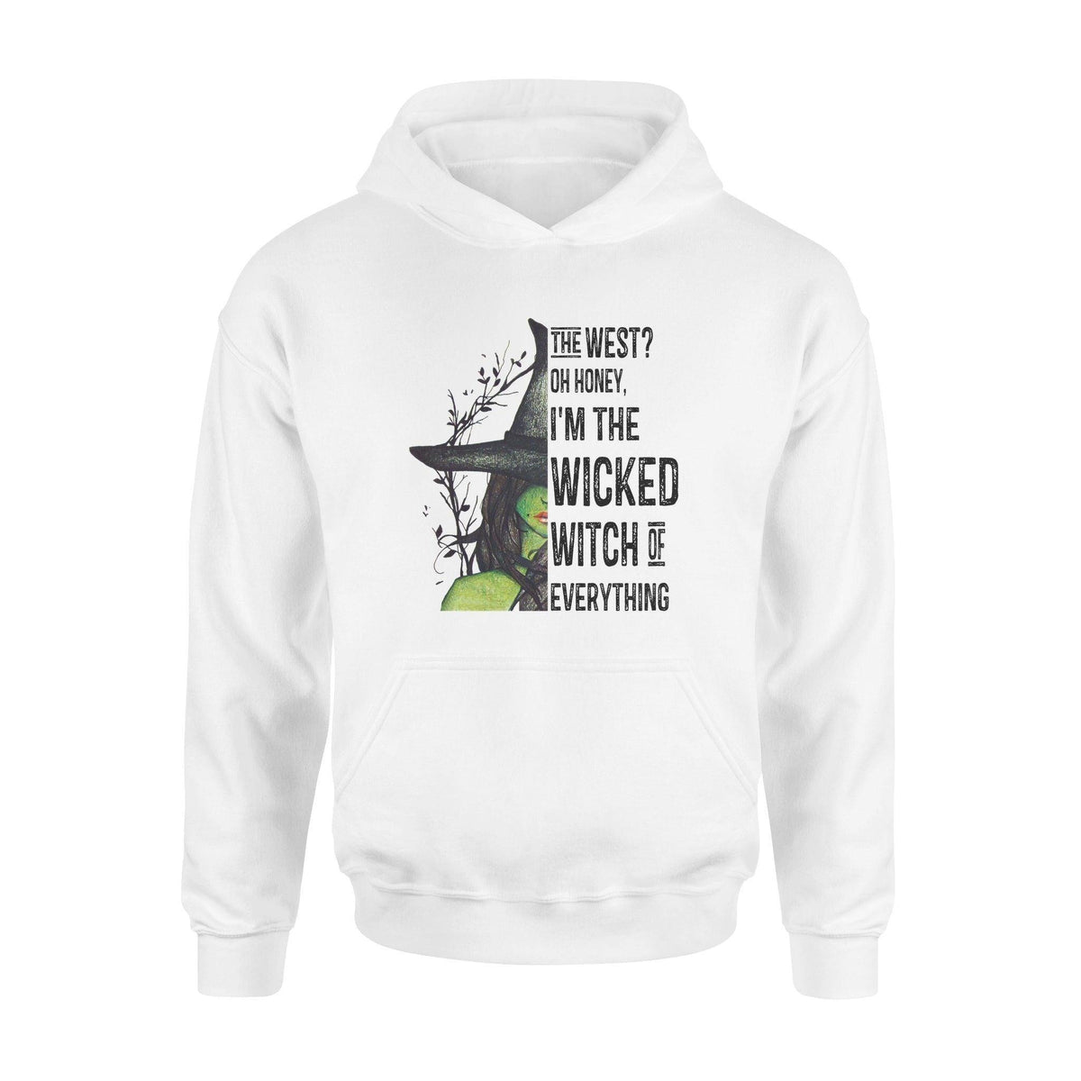 Wicked Witch Wicked Witch Of Everything - Standard Hoodie - PERSONAL84