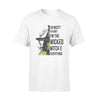 Wicked Witch Wicked Witch Of Everything - Standard T-shirt - PERSONAL84