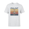 Wine I Pull Out Corkscrew - Standard T-shirt - PERSONAL84