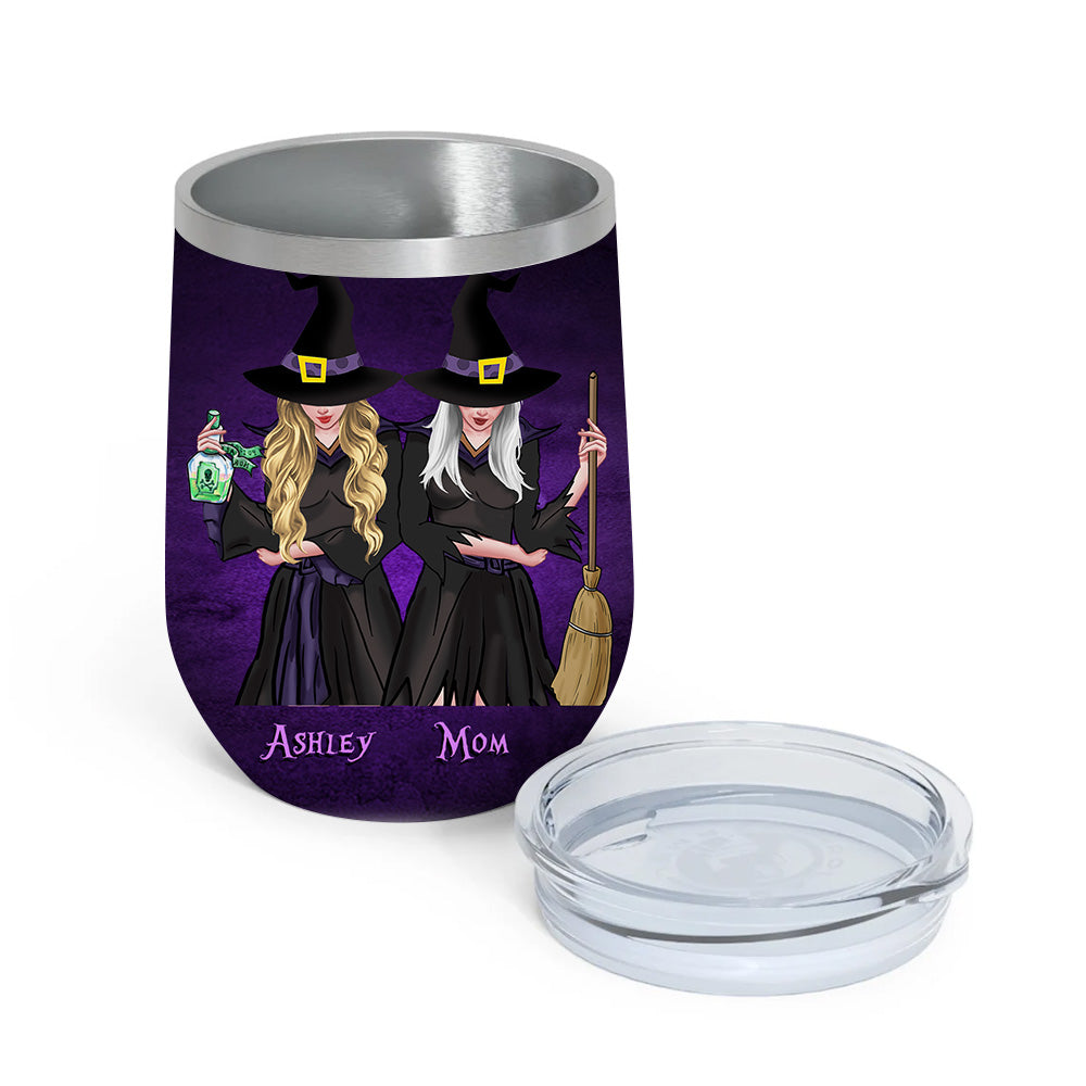 Witch Custom Wine Tumbler Like Mother Like Daughter Oh Crap Personalized Gift