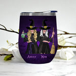 Witch Custom Wine Tumbler Like Mother Like Daughter Oh Crap Personalized Gift