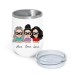 Bestie Custom Wine Tumbler We're Sage Hood And Wish A Mufuka Would Personalized Gift