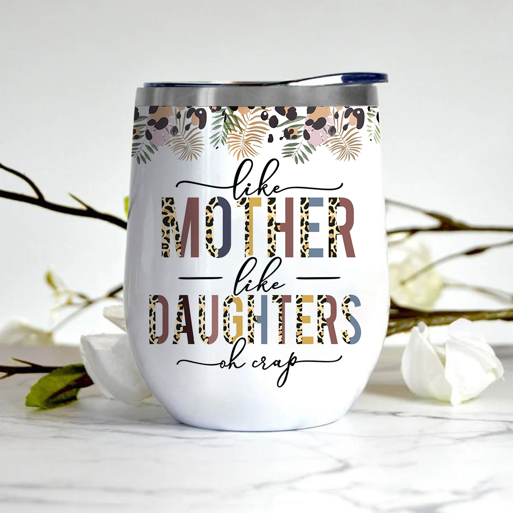 Like Mother Like Daughter Oh Crap Mug - Personalized Mug Gift For Mother &  Daughters