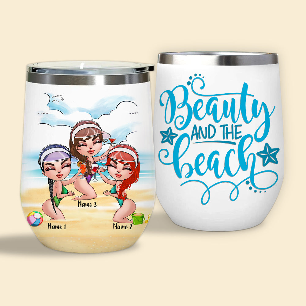 Bestie Custom Wine Tumbler Beauties And The Beach Personalized Best Friend Gift