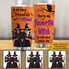 Witch Bestie Custom Tumbler You&#39;re My Favorite Witch Personalized Gift - PERSONAL84