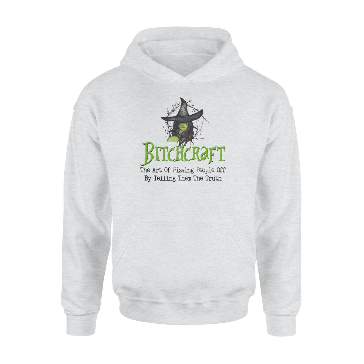 Witch Bitchcraft The Art Of Pissing Off People - Standard Hoodie - PERSONAL84