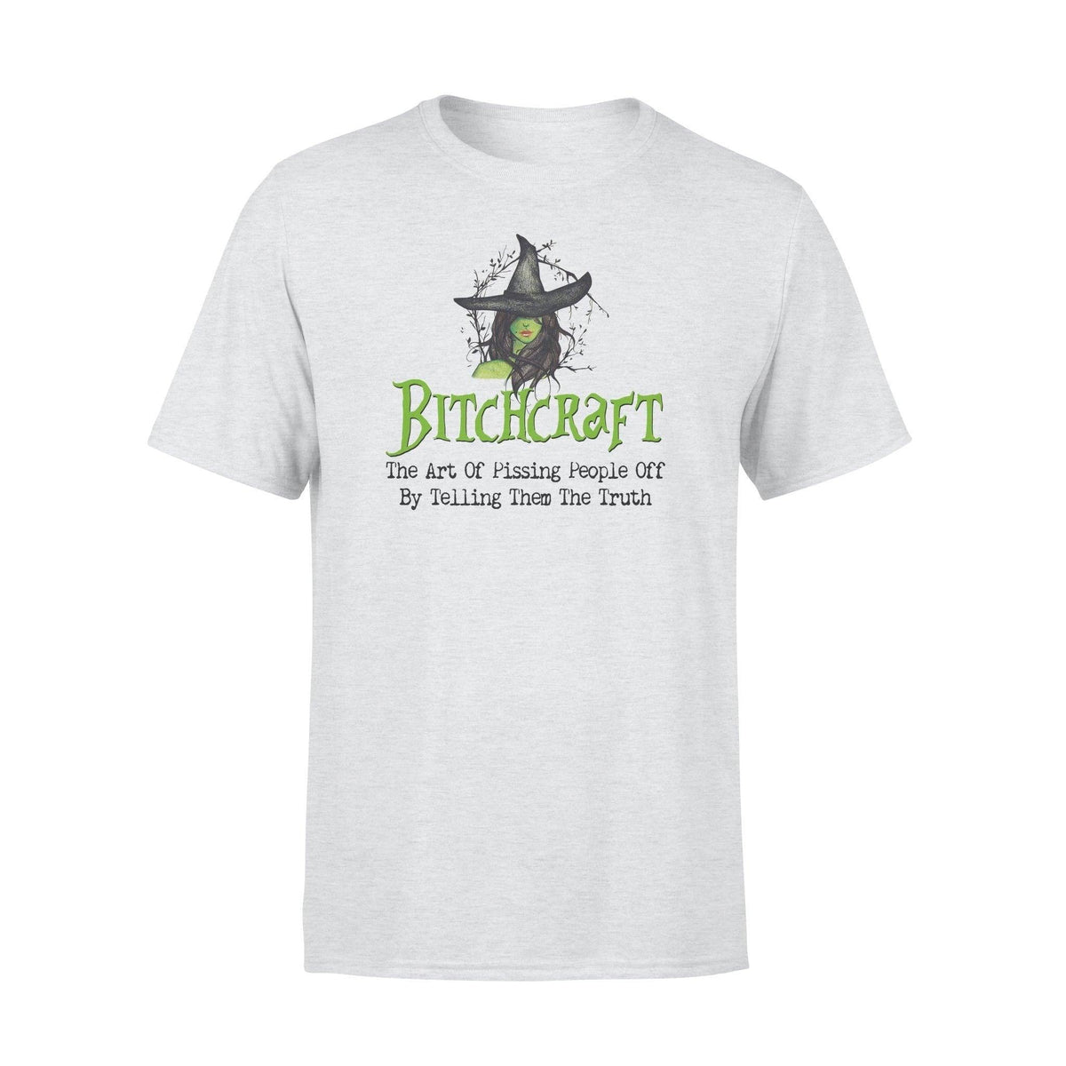 Witch Bitchcraft The Art Of Pissing Off People - Standard T-shirt - PERSONAL84