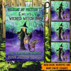Witch Custom Garden Flag Welcome My Pretties To The Wicked Witch Inn Personalized Gift - PERSONAL84