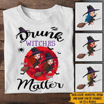 Witch Custom Shirt Drunk Witches Matter Personalized Gift - PERSONAL84