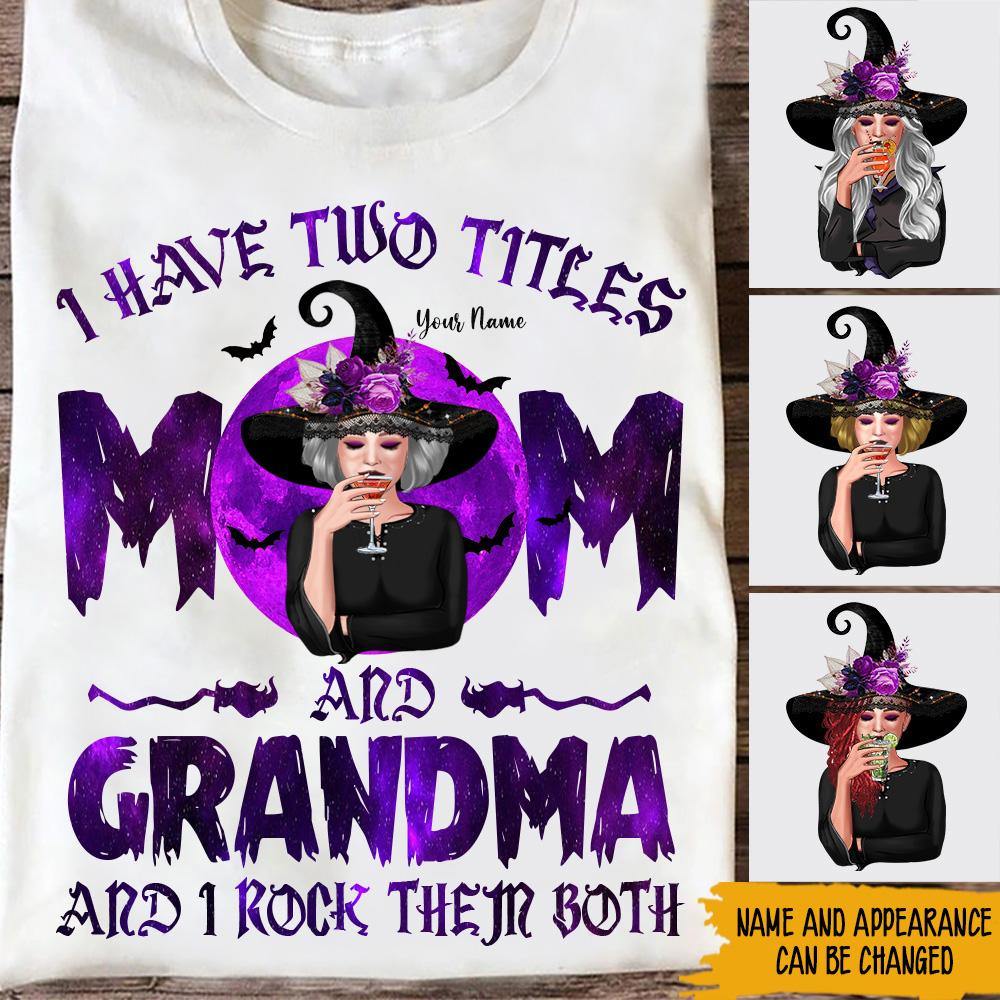 Witch Custom Shirt Mom And Grandma I Rock Them Both Personalized Halloween Gift - PERSONAL84