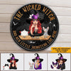 Witch Custom Sign The Wicked Witch And Her Little Monsters Live Here Personalized Gift - PERSONAL84