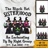 Witch Custom T Shirt The Black Hat Sisterhood Personalized Gift - PERSONAL84