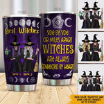 Witch Custom Tumbler Best Witches Connected By Heart Personalized Gift - PERSONAL84