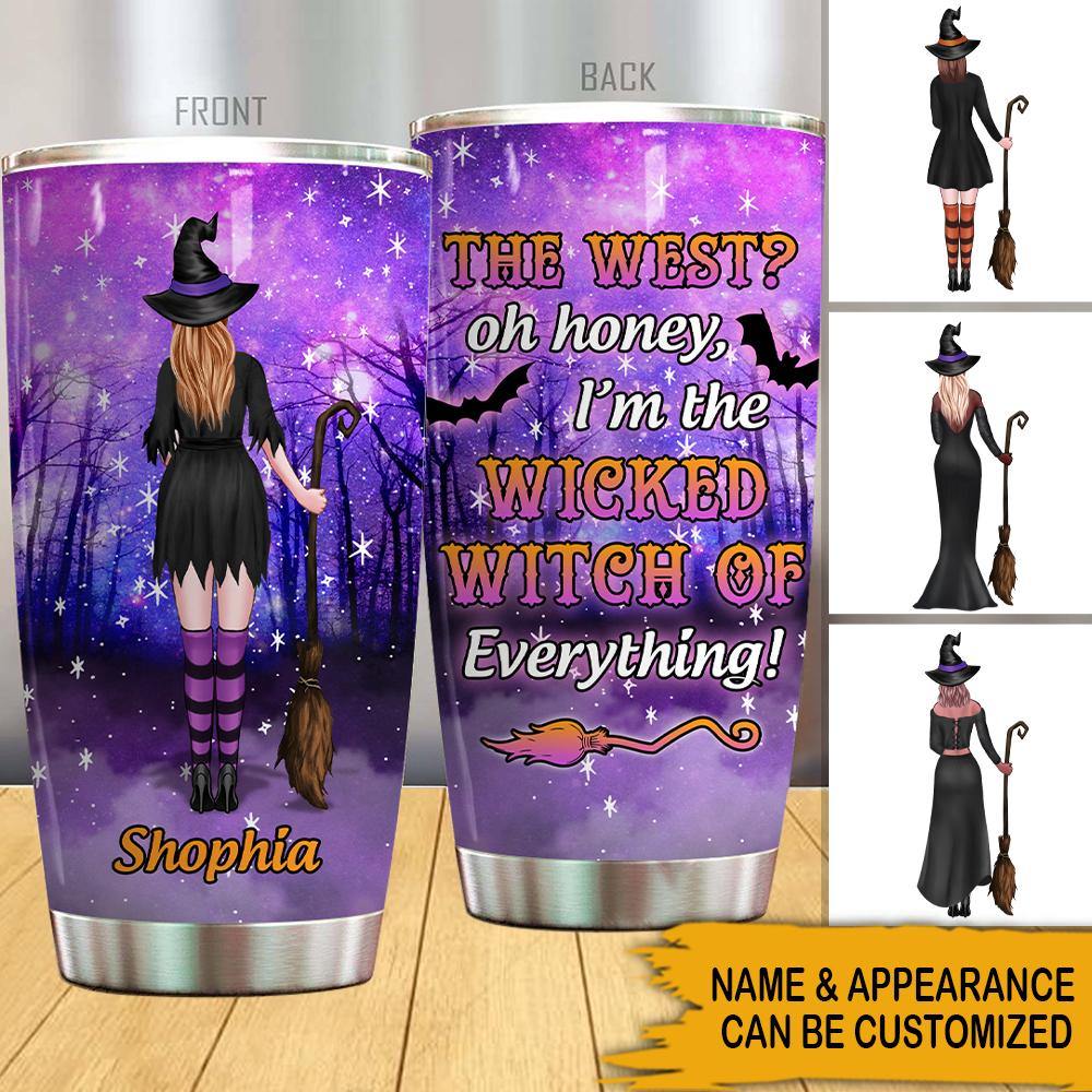 Witch Custom Tumbler I'm A Wicked Witch Of Everything Personalized Gift - PERSONAL84