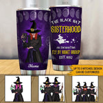 Witch Custom Tumbler The Black Hat Sisterhood Personalized Gift - PERSONAL84