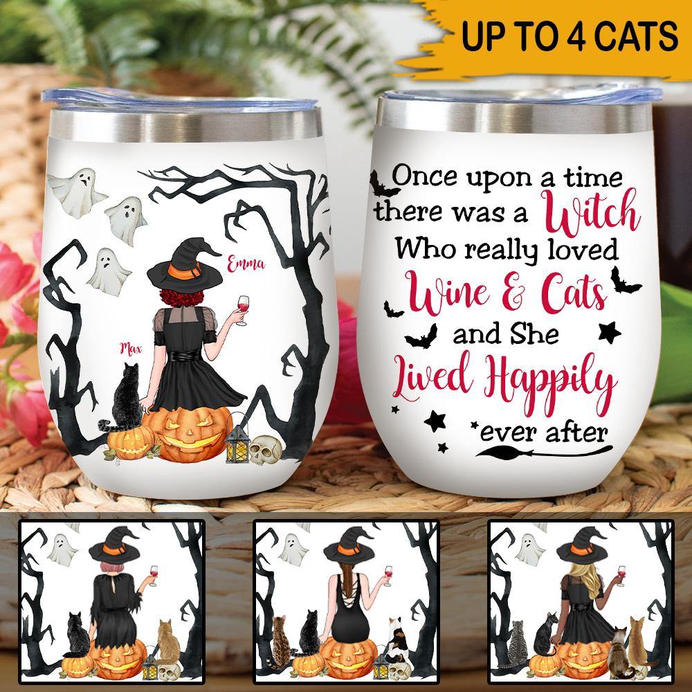 Witch Custom Wine Tumbler A Witch Really Loved Wine & Cats And She Lived Happily Ever After Personalized Gift - PERSONAL84
