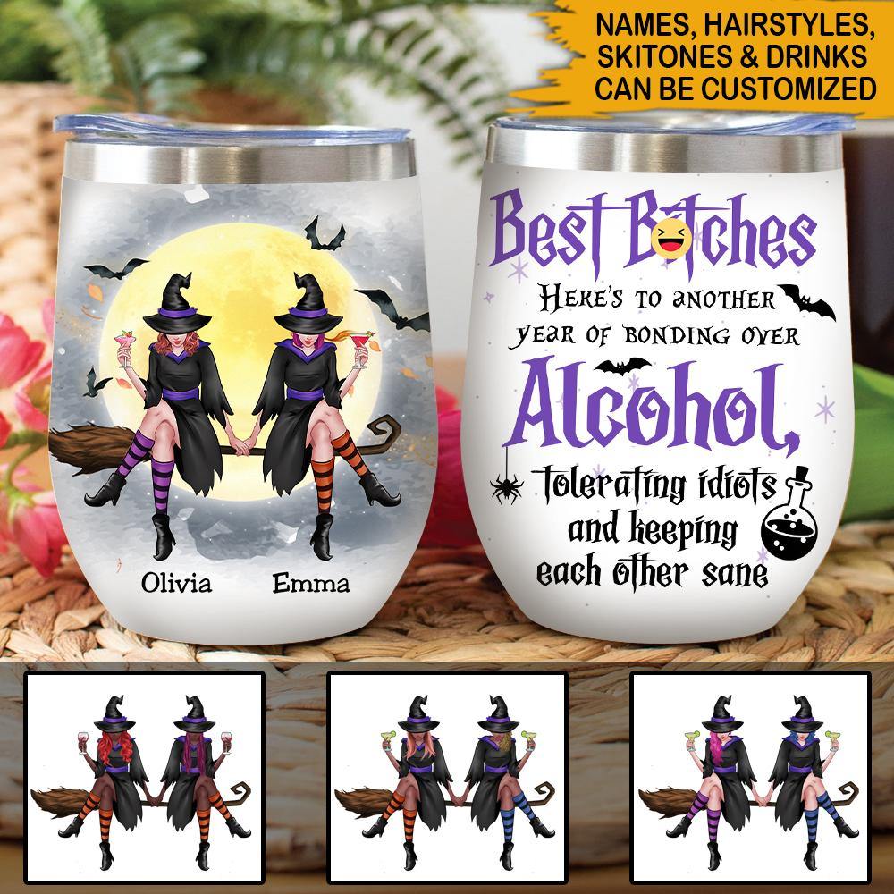 Witch Custom Wine Tumbler Best Bitches Witches Personalized Gift - PERSONAL84