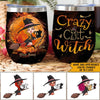 Witch Custom Wine Tumbler Crazy Cat Witch Personalized Gift - PERSONAL84