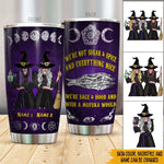 Witch Custom Wine Tumbler I'm A Sage Hood And Wish A Mufuka Would Personalized Gift - PERSONAL84