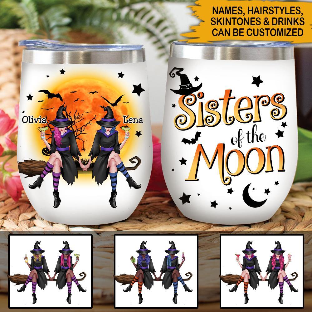Witch Custom Wine Tumbler Sisters Of The Moon Personalized Gift - PERSONAL84